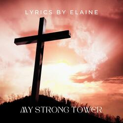 My Strong Tower