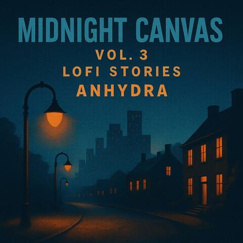 Midnight Canvas Vol.3 – Lofi Stories Anhydra