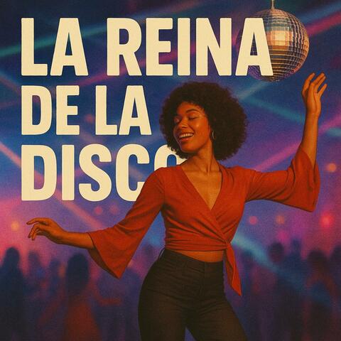 La Reina De La Disco