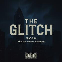 The Glitch