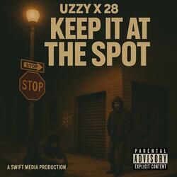 Keep At The Spot (feat. 28)