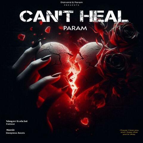 Can't Heal