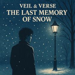 The Last Memory Of Snow