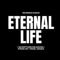 Eternal Life (Scripture Reading)