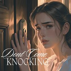 Dont Come Knocking