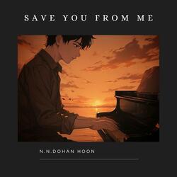 Save You From Me