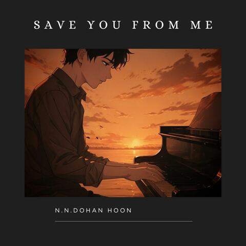Save You From Me
