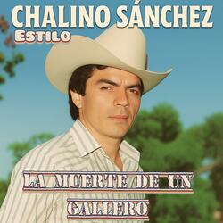 Chalino Sánchez (La Muerte De Un Gallero) Estiló Chalino Sánchez Corridos 2025