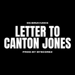 Letter To Canton Jones
