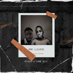 Mr lover (feat. Tune boy)