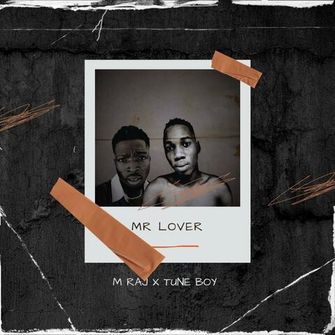 Mr lover (feat. Tune boy)