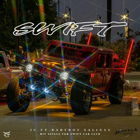 Swift (feat. BabyBoySalinas)