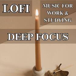 Lofi Music for Work & Study Deep Focus 1 Hour of Deep Focus on Studying and Work