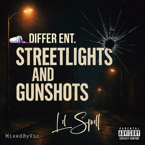 Streetlights and Gunshots