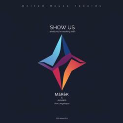 Show Us (feat. Angelique)