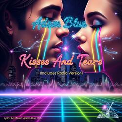Kisses And Tears