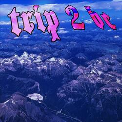 Trip 2 BC