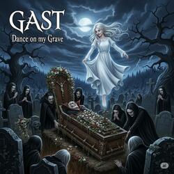 Dance on my Grave (feat. GAST) (Blood Edit)