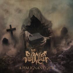 A Malignant Gift