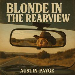 Blonde In The Rearview