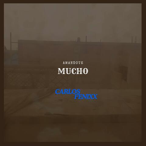 Amandote Mucho