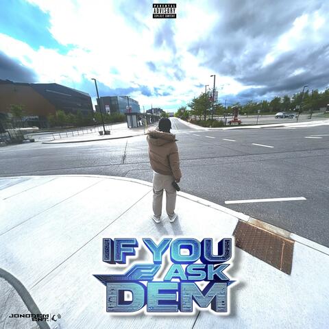 If You Ask Dem (feat. Jonodem)