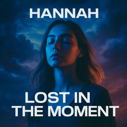 Lost In The Moment