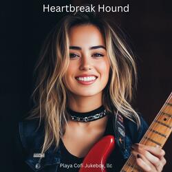 Heartbreak Hound