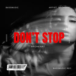 DON'T STOP