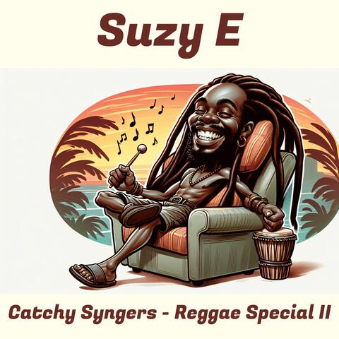 Catchy Syngers (Reggae Special II)