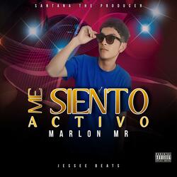 Me Siento Activo (feat. Marlon Mr)