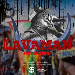 For Crown (feat. Lavaman)