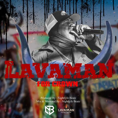 For Crown (feat. Lavaman)