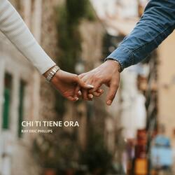 CHI TI TIENE ORA