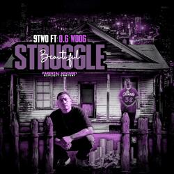 Beautiful Struggle (feat. OG WOOG)