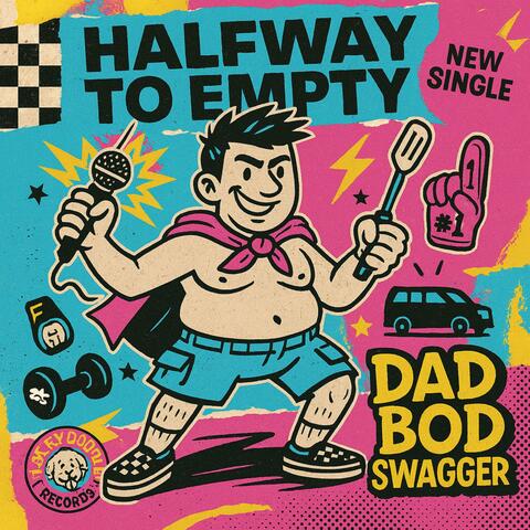 Dad Bod Swagger
