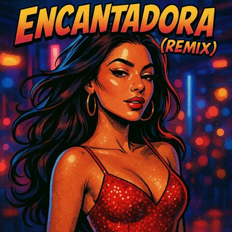 Encantadora (Remix)