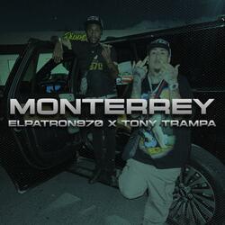 monterrey (feat. tony trampa)