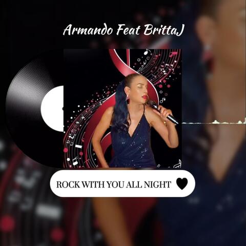 Rock With You All Night (feat. BrittaJ)
