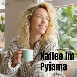 Kaffee im Pyjama