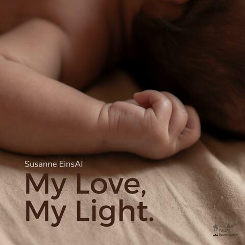 My love, my light