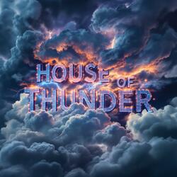 House of Thunder