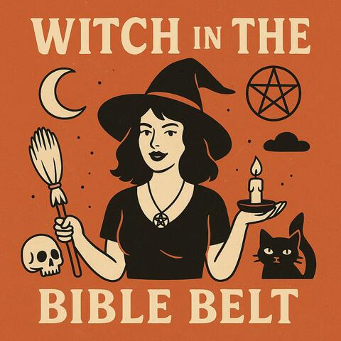 Witch in the Bible Belt