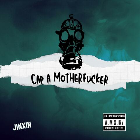 Cap A Motherfucker