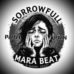 SORROWFULL PAIN MARA BEAT (feat. Dj landlord)