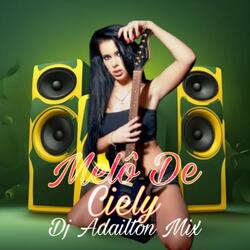 Melô De Ciely Versão Reggae
