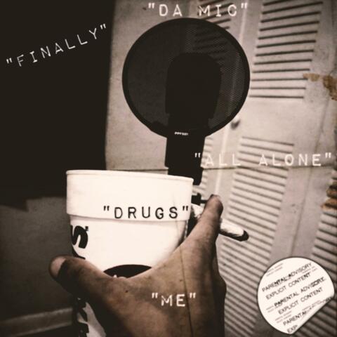 Me Drugs & a Mic