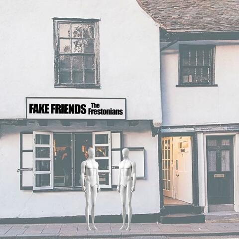 Fake Friends