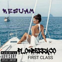 First Class (feat. Resuamm)
