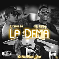 La Dema (feat. El Menor 08 & El One Produciendo)